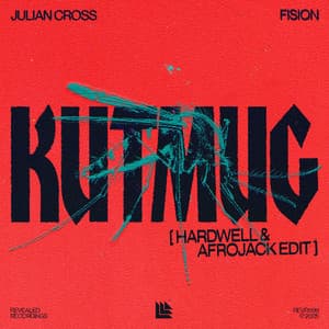Single: KUTMUG (Hardwell & AFROJACK Edit)