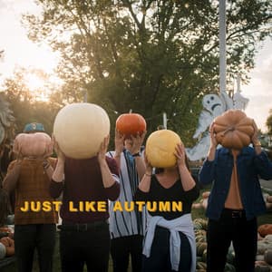 Single: Just Like Autumn