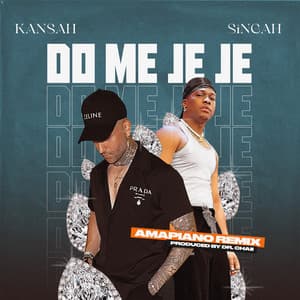 Single: Do Me Je Je (Amapiano Remix)