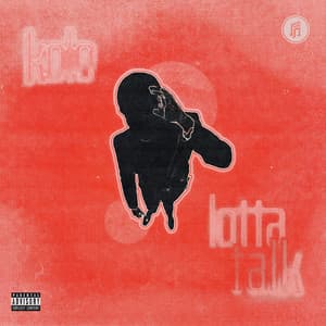 Single: Lotta Talk