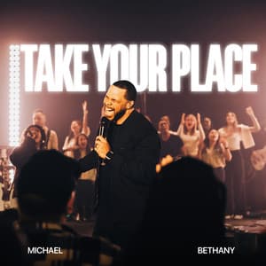 Single: Take Your Place