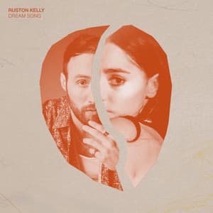 Single: Dream Song (Ruston Kelly Version)
