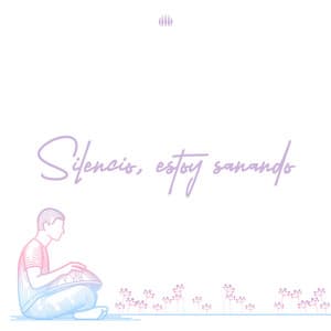 Single: Silencio, estoy sanando