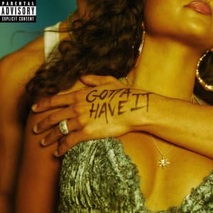 Single: GOTTA HAVE IT