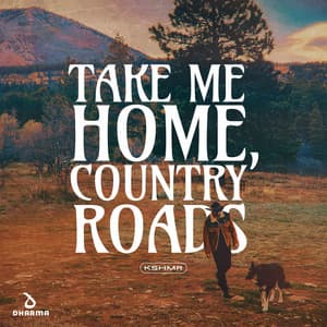 Single: Take Me Home, Country Roads