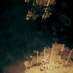 Album: Machine Girl / Five Star Hotel