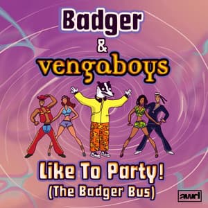 Single: Like To Party! (The Badger Bus)