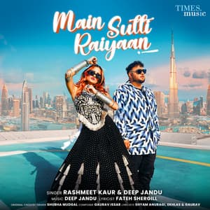 Single: Main Sutti Raiyaan