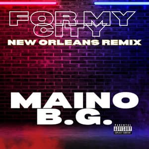 Single: For My City (New Orleans Remix)
