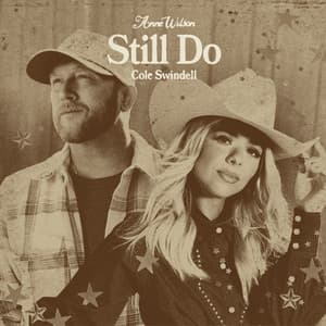 Single: Still Do (with Cole Swindell)