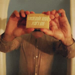 Single: Someone Who Isn't Me