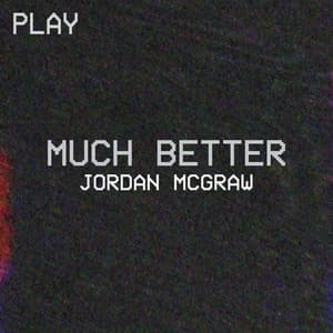 Single: Much Better