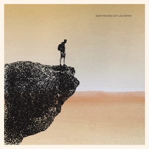 Single: Keep Moving (ATTLAS Remix)