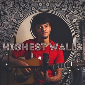 Single: Highest Walls