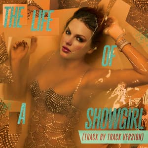 Album: The Life of a Showgirl (Track by Track Version)