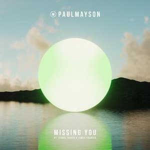 Single: Missing You (feat. Isabèl Usher & James Francis)