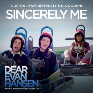 Single: Sincerely Me (From The “Dear Evan Hansen” Original Motion Picture Soundtrack)