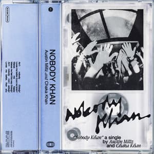 Single: Nobody Khan (Ain't Nobody)