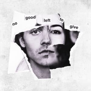 Album: No Good Left To Give