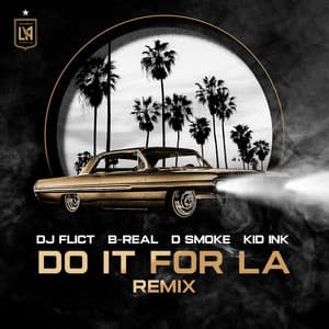 Single: Do It For LA (LAFC Anthem) (feat. Kid Ink) [Remix]