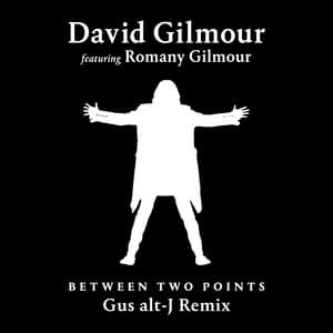 Single: Between Two Points (Gus alt-J Remix)