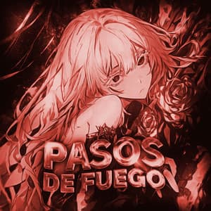 Single: Pasos De Fuego (hoodtrap/mylancore)