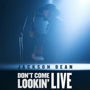Single: Don't Come Lookin' (Live)