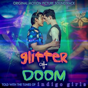 Album: Glitter & Doom (Original Motion Picture Soundtrack)