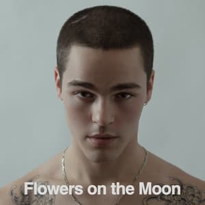 Single: Flowers on the Moon