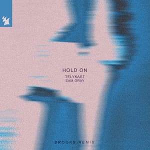 Single: Hold On (Brooks Remix)