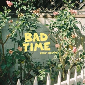 Single: Bad Time