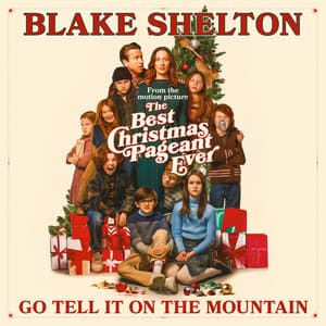 Single: Go Tell It On The Mountain (From The Best Christmas Pageant Ever)