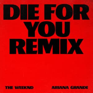 Single: Die For You (Remix)