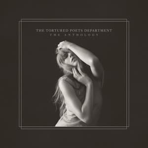 Album: THE TORTURED POETS DEPARTMENT: THE ANTHOLOGY
