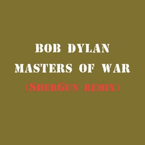 Single: Masters of War (SherGun Remix)