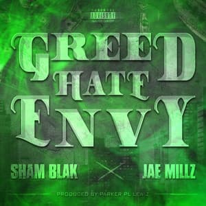 Single: Greed Hate Envy