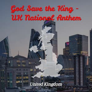 Single: God Save the King - UK National Anthem