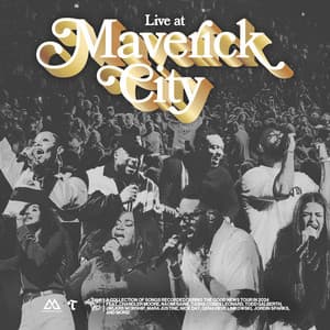 Album: Live at Maverick City