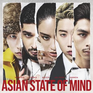Single: ASIAN STATE OF MIND