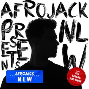 Album: AFROJACK presents NLW