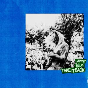 Single: take it back (feat. Beck)