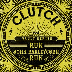 Single: Run, John Barleycorn, Run (The Weathermaker Vault Series)