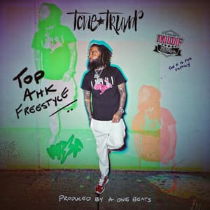 Single: Top Ahk Freestyle