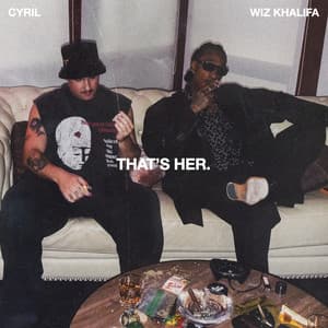 Single: That's Her (feat. Wiz Khalifa)