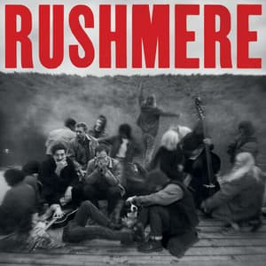 Single: Rushmere