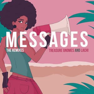Single: Messages (The Remixes)