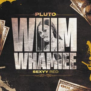 Single: WHIM WHAMIEE (feat. Sexyy Red) [Remix]