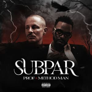 Single: Subpar (with Method Man)