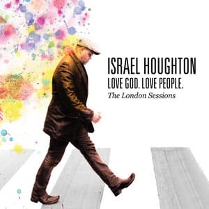 Album: Love God. Love People. (The London Sessions)