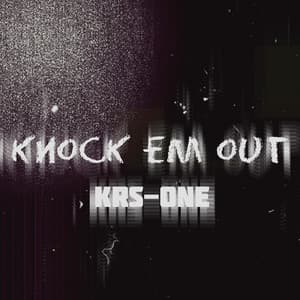 Single: Knock Em Out